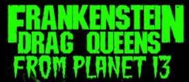 logo Frankenstein Drag Queens From Planet 13